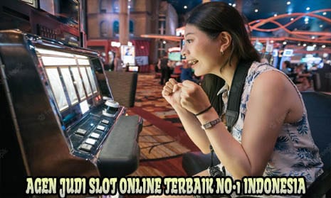 Agen Judi Slot Online Terbaik No.1 Indonesia